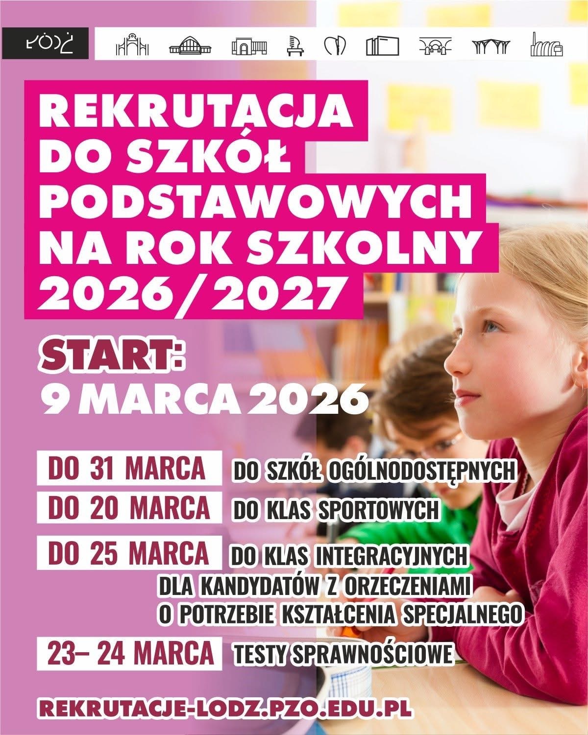 Plakat z informacjami dotyczącymi Rekrutacji do szk&oacute;ł podstawowych na rok szkolny 2026/2027 i linkiem do strony https://rekrutacje-lodz.pzo.edu.pl