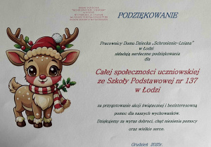 Podziękowanie od pracowników Domu Dziecka „Schronienie - Lniana” dla społeczności uczniowskiej ze Szkoły Podstawowej nr 137 w Łodzi za przygotowanie akcji świątecznej.