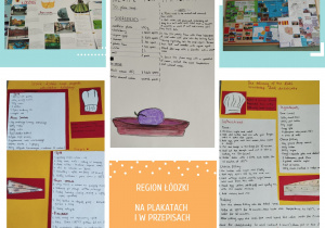 Prace uczniów związane z projektem o regionie łódzkim – plakaty i przepisy.